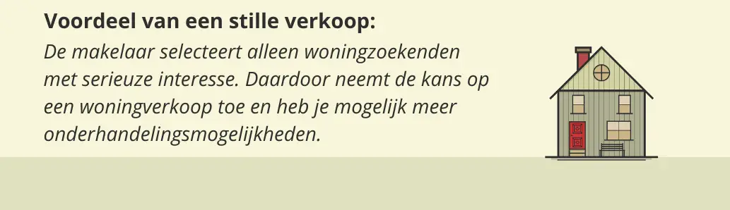 voordeel van een stille verkoop